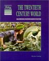 The Twentieth Century World Pupils' book