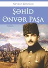 Şəhid Ənvər Paşa
