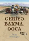 Geriyə Baxma, Qoca