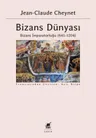 Bizans Dünyası: Bizans İmparatorluğu (641-1204)