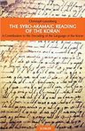 Syro-Aramaic Reading of the Koran