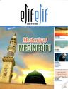 ElifElif Dergisi - Sayı: 34 - Medeniyet Medine'dir (Medeniyet Özel Sayısı)