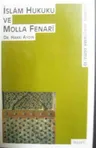 İslam Hukuku ve Molla Fenari