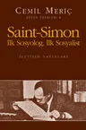 Saint-Simon: İlk Sosyolog, İlk Sosyalist