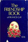 Friendship Book Of Francis Gay 1978