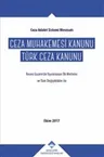 Ceza Muhakemesi Kanunu - Türk Ceza Kanunu
