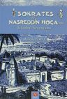 Sokrates ile Nasreddin Hoca’nın İstanbul Serencamı