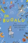 Dr. Bugalu ve Kahkahasını Kaybeden Kız