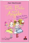 Tatlı Bela Angela - Benim Kekim Daha Lezzetli!