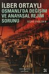 Osmanlıda Değişim ve Anayasal Rejim Sorunu