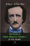 The Works Of Edgar Allan Poe, Volume 4