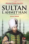 Sultan 1. Ahmet Han