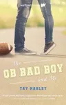 The QB Bad Boy and Me