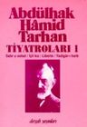 Abdülhak Hamid Tarhan Tiyatroları 1