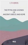The Myths And Legends of Ancient Greece and Rome