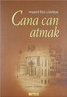 Cana Can Atmak / Hazreti Ebu Lübabe