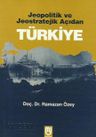Jeopolitik ve Jeostratejik Açıdan Türkiye