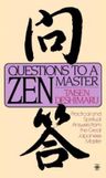 Questions to a Zen Master