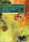 Jacques Lacan'ın Kuramı Hakkında Beş Ders