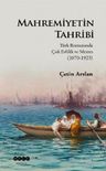 Mahremiyetinin Tahribi; Türk Romanında Çok Evlilik ve Metres (1870-1923)