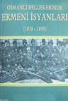 Osmanlı Belgelerinde Ermeni İsyanları (1895-1896)