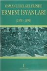 Osmanlı Belgelerinde Ermeni İsyanları (1878-1895)