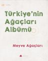 Türkiye’nin Ağaçları Albümü