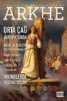 Arkhe Dergisi Sayı 8: Orta Çağ Avrupa'sında Sosyal Yaşam