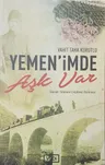 Yemen’imde Aşk Var