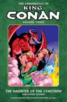The Chronicles of King Conan Volume 3: The Haunter of the Cenotaph and Other Stories