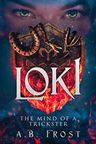 Loki: The Mind of a Trickster