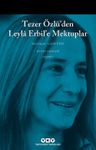 Tezer Özlü'den Leyla Erbil'e Mektuplar