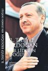 R. Tayyip Erdoğan - Bir Liderin Doğuşu