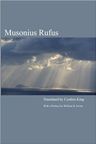 Musonius Rufus: Lectures and Sayings
