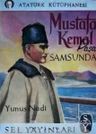 Mustafa Kemal Paşa Samsunda