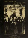 Atatürk'le On Beş Yıl (Dini Hatıralar)