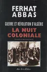 La Nuit Coloniale (Guerre et Revolution D'algerie)