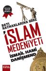 Batı Kaynaklarına Göre İslam Medeniyeti
