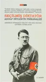 Seçilmiş Diktatör: Adolf Hitler'in Psikanalizi