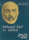 Mehmed Akif ve Safahat