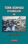 Türk Dünyası Efsaneleri - 2