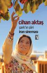 Şark’ın Şiiri İran Sineması