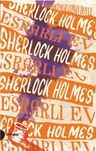 Sherlock Holmes - Esrarlı Ev