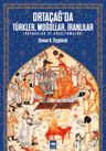 Ortaçağ’da Türkler, Moğollar, İranlılar