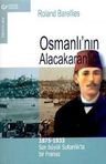 Osmanlı'nın Alacakaranlığı