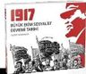 1917 Büyük Ekim Sosyalist Devrimi Tarihi