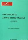 Osmanlılar'ın Kafkas Elleri'ni Fethi (1451-1590)