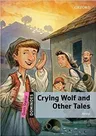 Crying Wolf and Other Tales