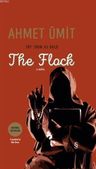 The Flock - Try Them As Gold