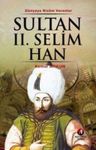 Sultan II.Selim Han